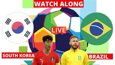 korea vs brazil live stream free